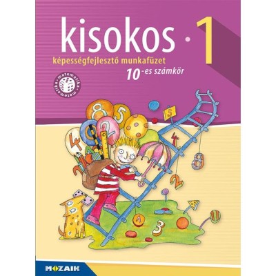 Kisokos 1. - 10-es sz&amp;aacute;mk&amp;ouml;r - K&amp;eacute;pess&amp;eacute;gfejlesztő munkaf&amp;uuml;zet 1. oszt&amp;aacute;lyosok sz&amp;aacute;m&amp;aacute;ra (MS-1541V) - L&amp;aacute;z&amp;aacute;r K&amp;aacute;lm&amp;aacute;nn&amp;eacute; foto