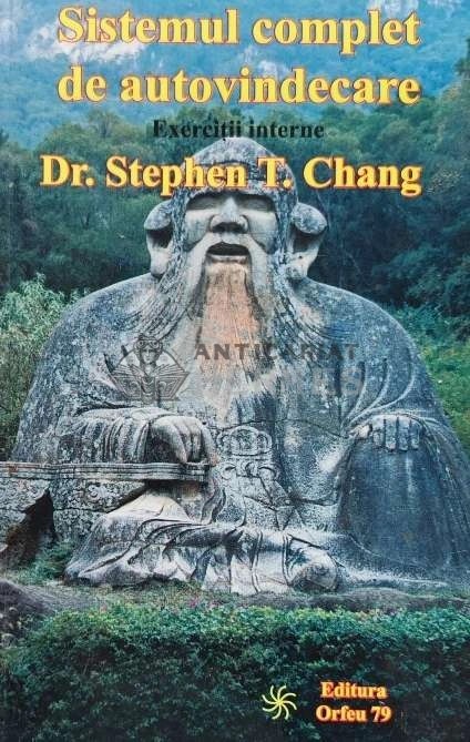 Sistemul complet de autovindecare. Exercitii interne - 1994 - Stephen T. Chang (AE173)