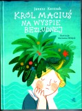 Krol Macius na Wyspie Bezludnej, Janusz Korczak