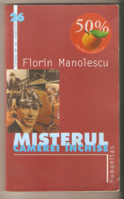 Florin Monolescu-Misterul camerei inchise foto