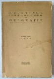 BULETINUL SOCIETATII REGALE ROMANE DE GEOGRAFIE.TOMUL XLIX , 1930 * COPERTA RESTAURATA