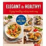 Cumpara ieftin Elegant and Healthy. ook Smart, Lose Weight with Ease!