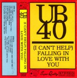 Casetă audio UB40 &ndash; (I Can&#039;t Help) Falling In Love With You