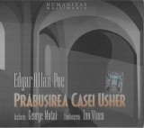 Edgar Allan Poe Lectura: George Motoi - Prăbușirea Casei Usher (Ediție Integrală, Ediția a II-a), CD