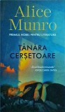 Alice Munro - Tanara cersetoare