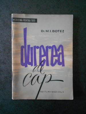 M. I. BOTEZ - DUREREA DE CAP foto