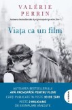 Viata ca un film, Valerie Perrin