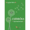 Cserb&oacute;ka - Gyermekversek - Lajtos N&oacute;ra