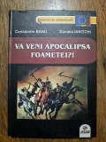Va veni Apocalipsa Foametei ?! - Constantin Banu / R5P3S