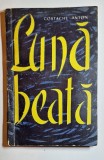 Lună beată &ndash; Aut. Costache Anton, Ed. Tineretului