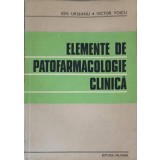 ELEMENTE DE PATOFARMACOLOGIE CLINICA-ION URSEANU, VICTOR VOICU-262830