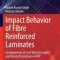 Impact Behavior of Fibre Reinforced Laminates: Fundamentals of Low Velocity Impact and Related Literature on Frp