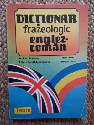 Adrian Nicolescu - Dictionar frazeologic englez-roman (1993) foto