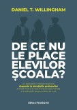De ce nu le place elevilor scoala? Un specialist in stiin&Aring;&pound;e cognitive raspunde la intrebarile profesorilor privind modul in care functioneaza mintea