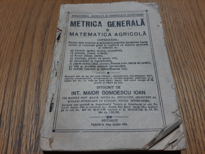 METRICA GENERALA si MATEMATICA AGRICOLA - Gomoescu Ioan - 1924, 232 p.