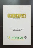 Gemoderivate. Monodoze. Scheme practice propuse de producător. Homeopatie, Fitoterapie, Galenice HOFIGAL