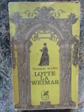 LOTTE LA WEIMAR - THOMAS MANN