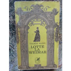 LOTTE LA WEIMAR - THOMAS MANN