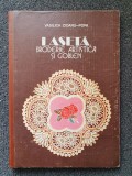 LASETA BRODERIE ARTISTICA SI GOBLEN - Vasilica Zidaru-Popa