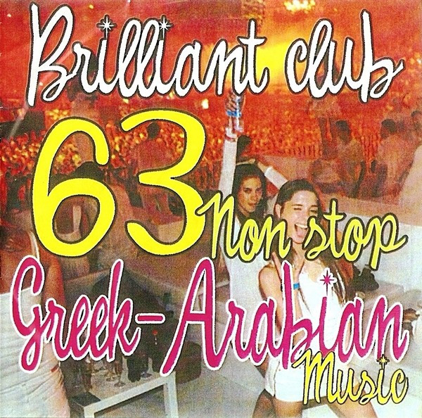 CD Bill B.Roussos &lrm;&ndash; Brilliant Club - 63 Non Stop Greek-Arabian Music