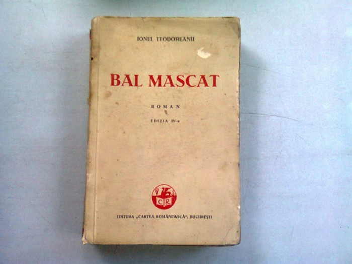 BAL MASCAT - IONEL TEODOREANU EDITIA A IV-A