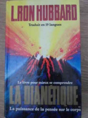 LE LIVRE POUR MIEUX SE COMPRENDRE LA DIANETIQUE. LA PUISSSANCE DE LA PENSEE SUR LE CORPS-L RON HUBBARD foto