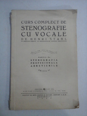 CURS COMPLECT DE STENOGRAFIE CU VOCALE - HENRI STAHL - Bucuresti, 1937 foto