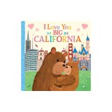 I Love You as Big as California