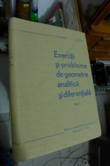 Exercitii si probleme de geometrie analitica si diferentiala O. Sacter C. Bujor foto