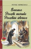 Snoave. Povesti morale. Povestiri istorice - Petre Ispirescu