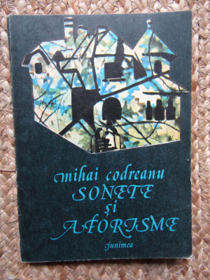 Mihai Codreanu &amp;ndash; Sonete si aforisme foto