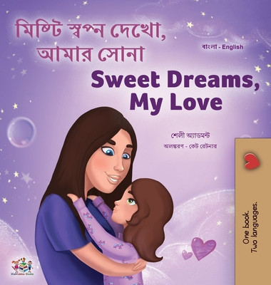 Sweet Dreams, My Love (Bengali English Bilingual Children&amp;#039;s Book) foto