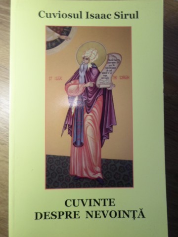CUVINTE DESPRE NEVOINTA-CUVIOSUL ISAAC SIRUL-233969