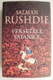 Versetele Satanice - Salman Rushdie - Roman Beletristica