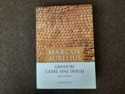 MARCUS AURELIUS GANDURI CATRE SINE INSUSI 25/3 foto