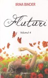 Irina Binder - Fluturi, volumul 4, Bookzone