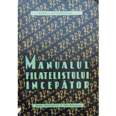 Manualul Filateristului Incepator - Colectiv , C718