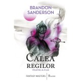 Arhiva Luminii De Furtuna 2: Calea Regilor, Partea A Ii-A, Brandon Sanderson - Editura Art