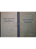 Vladea Ioan - Bazele teoretice ale termotehnicii, 2 vol. (editia 1957)