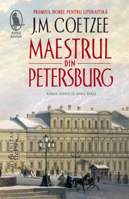 Maestrul Din Petersburg, J.M. Coetzee - Editura Humanitas Fiction foto