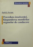 PROCEDURA INSOLVENTEI. RASPUNDEREA MEMBRILOR ORGANELOR DE CONDUCERE-AURICA AVRAM-238521
