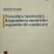 PROCEDURA INSOLVENTEI. RASPUNDEREA MEMBRILOR ORGANELOR DE CONDUCERE-AURICA AVRAM