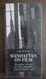 Chuck Katz - Manhattan on Film: Walking Tours of Hollywood&#039;s Fabled Front Lot