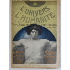 L &#039; UNIVERS ET L &#039;HUMANITE , REVISTA DE STIINTE NATURALE IN LB. FRANCEZA , LIVRAISON 104 , EDITIE DE INCEPUT DE SECOL XX