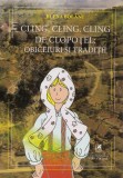 Cling, cling, cling de clopotel: obiceiuri si traditii