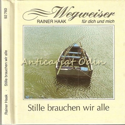Stille Brauchen Wir Alle - Rainer Haak foto