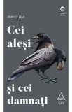 Cei alesi si cei damnati - Primo Levi