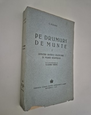 Carte veche 1944 Calistrat Hogas Pe drumuri de munte foto