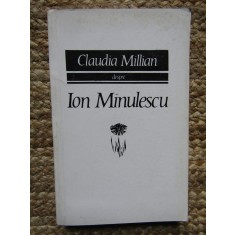 Claudia Millian - Despre Ion Minulescu (editia 1968)