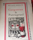 GARGANTUA SI PANTAGRUEL RABELAIS